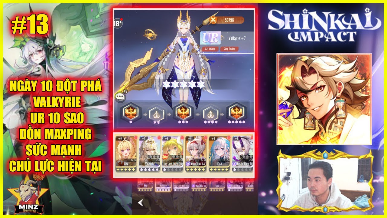 🔥 SHINKAI IMPACT #13: NG&Agrave;Y 10 ĐỘT PH&Aacute; VALKYRIE UR 10 SAO - DỒN  MAX PING SỨC MẠNH CHỦ LỰC HIỆN TẠI 💥