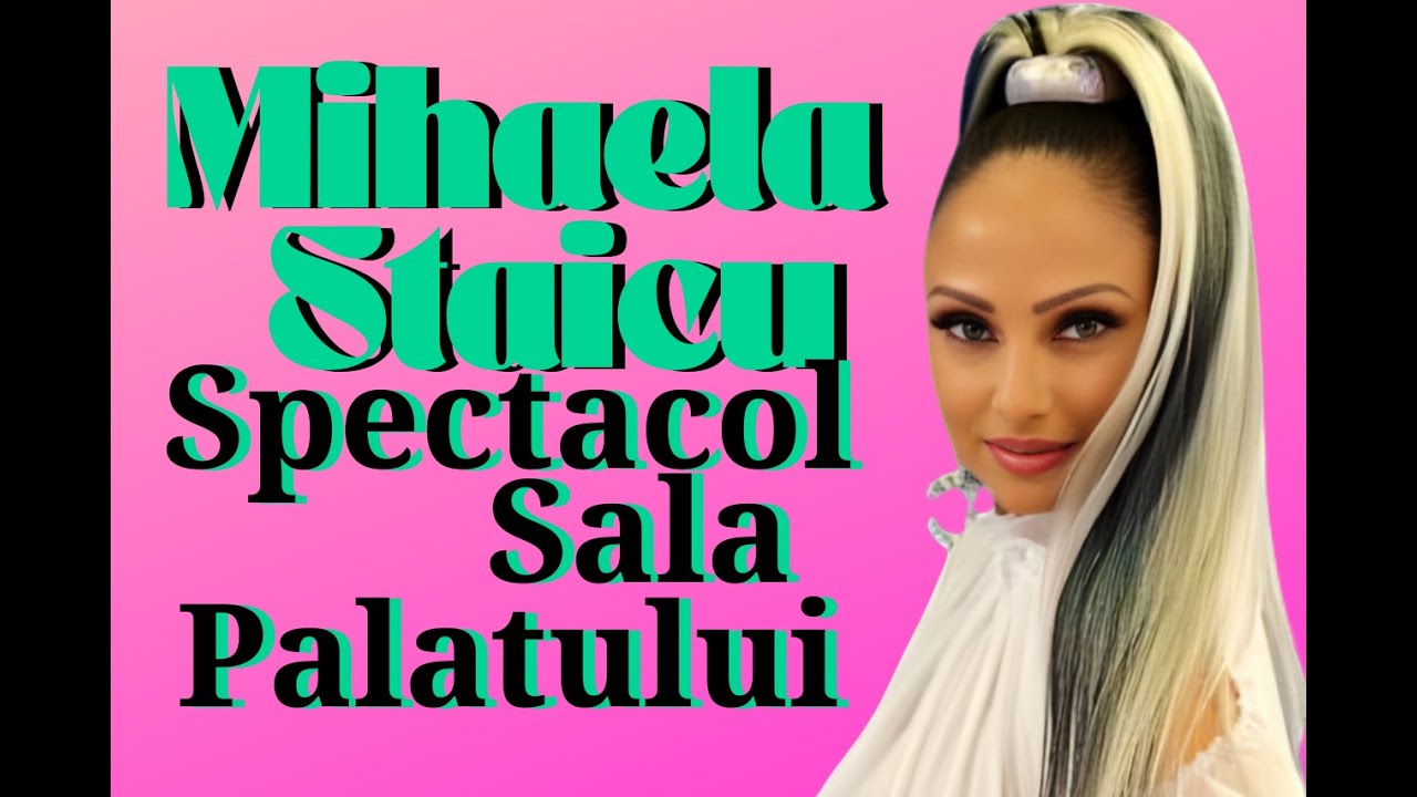 Mihaela Staicu & Orchestra Lautarii Bucurestiului  Spectacol la Sala Palatului