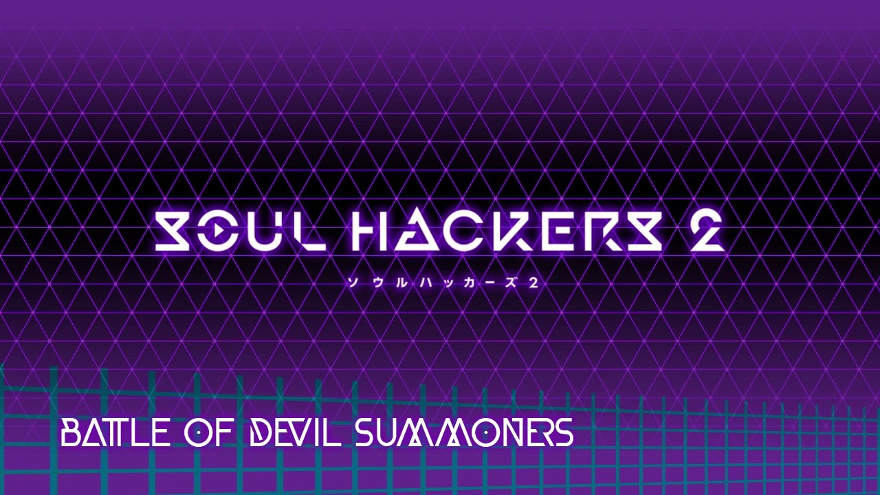Battle of Devil Summoners - Soul Hackers 2
