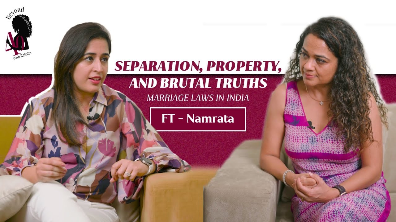 Separation, Property, and Brutal&nbsp;Truths: Marriage Laws&nbsp;in&nbsp;India