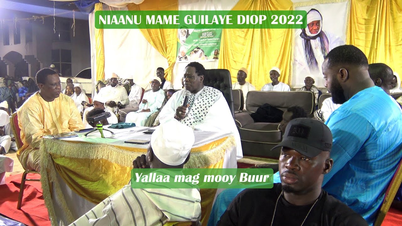 NIAANU MAME GUILAYE DIOP 2022 : Yallaa Mag Mooy Buur