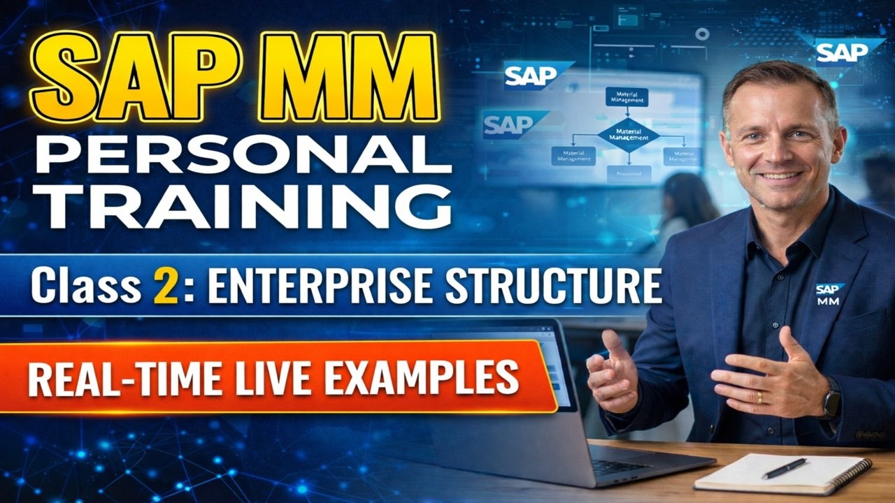 SAP MM Enterprise Structure Explained | SAP MM Class 2 | Real-Time Training with Live Examples