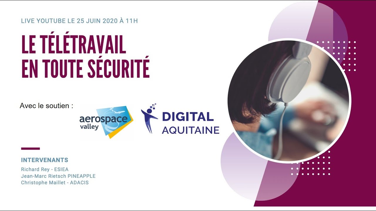Webinaire du 25 juin 2020 : Le télétravail en toute sécurité