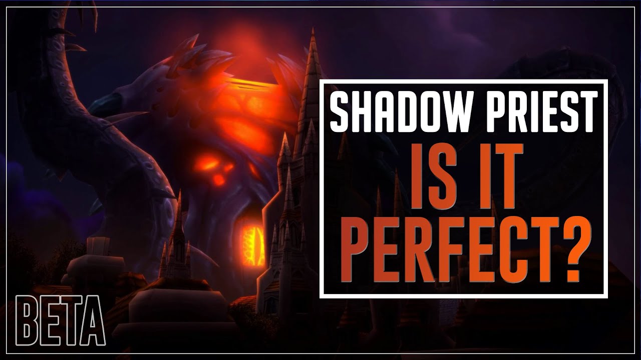 What Shadow Priest needs to be PERFECT - Shadowlands