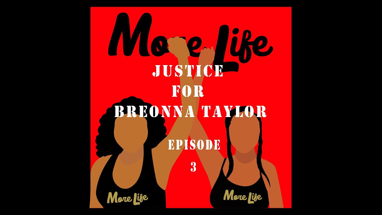 Episode 3: Justice for Breonna Taylor