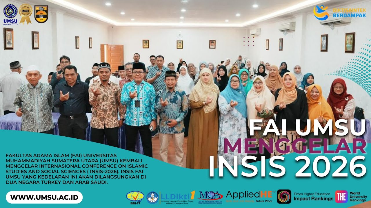 Fakultas Agama Islam (FAI) Universitas Muhammadiyah Sumatera Utara (UMSU) menggelar INSIS-2026