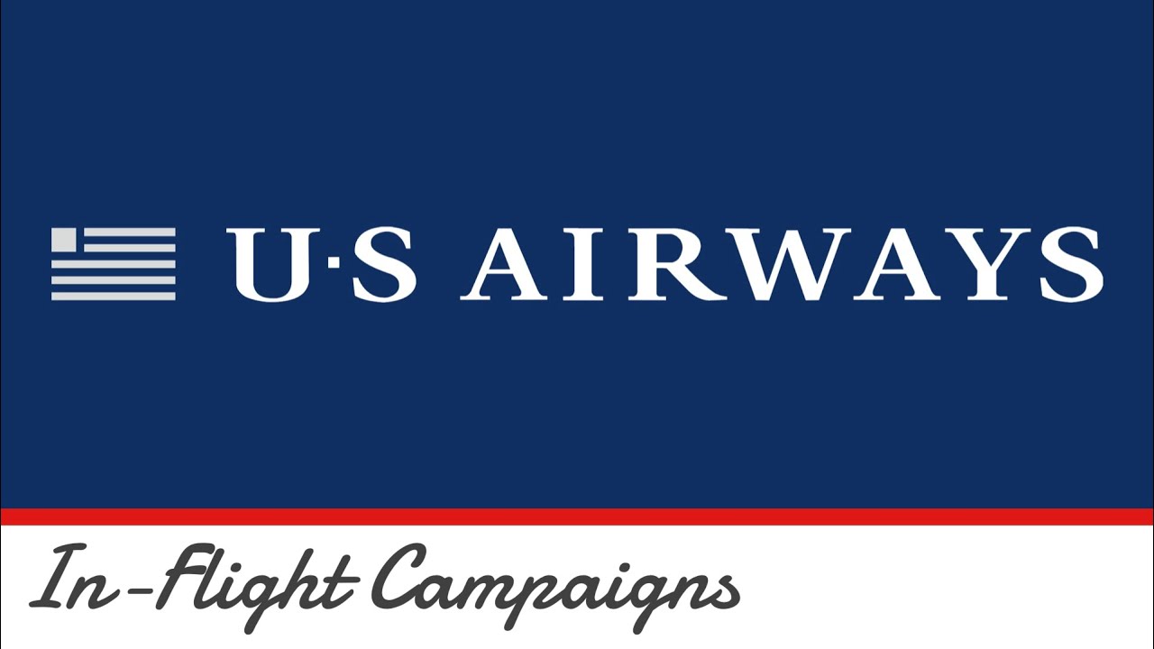 US Airways In-Flight IFE Advertisement Campaigns (Post America West Airlines Merger)