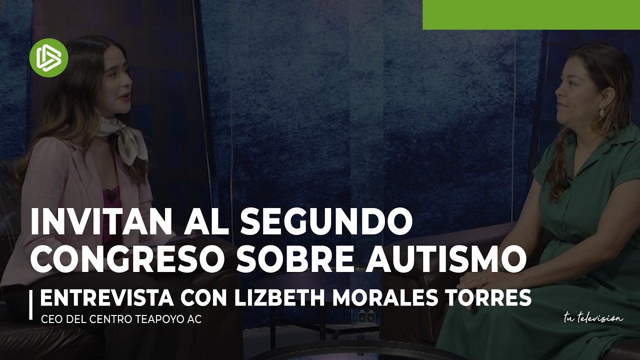 Entrevista | VIDAS AUTISTAS ATRAVÉS DEL TIEMPO | Segundo Congreso sobre Autismo Centro TEApoyo A.C