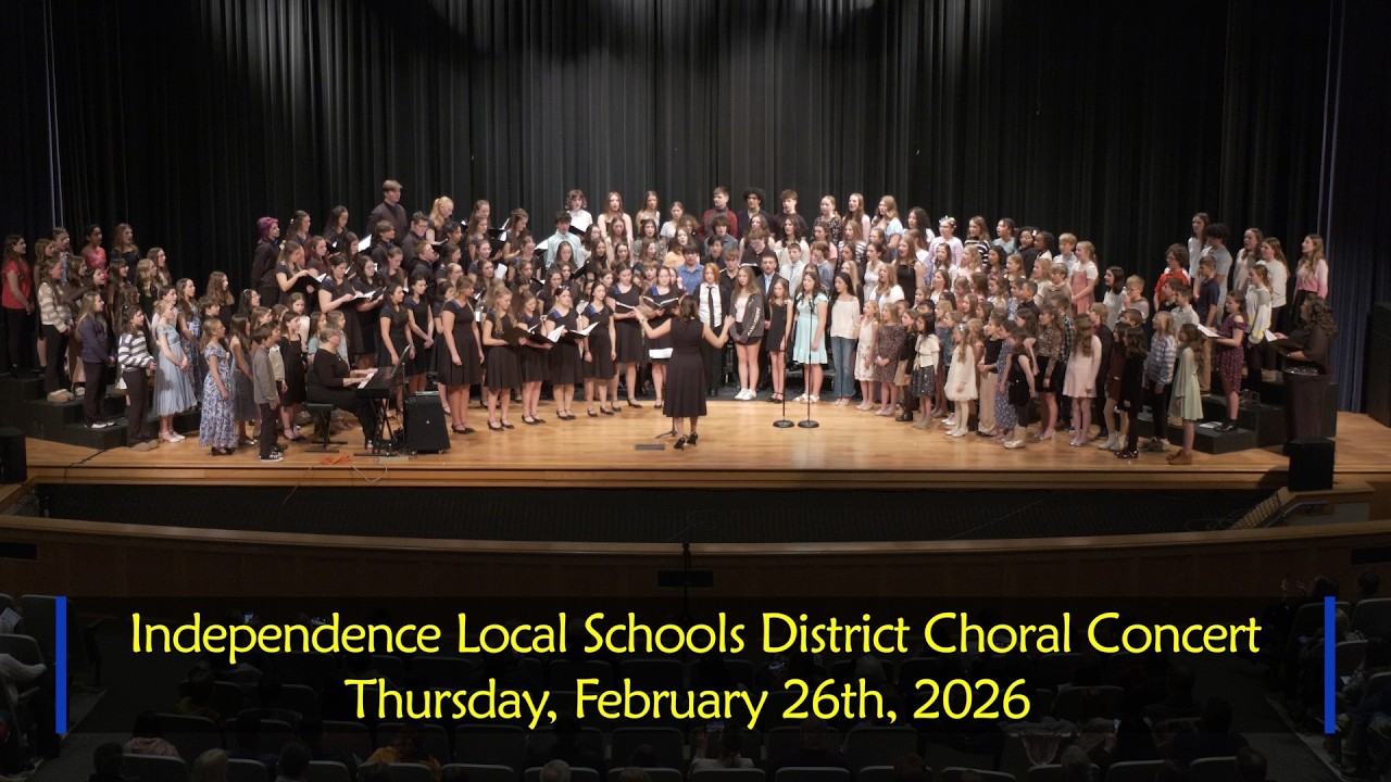 2026 Independence Local Schools District Choral Concert