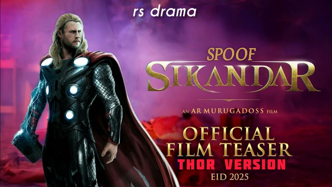 SIKANDAR Teaser | Thor | Salman Khan | Spoof | rs drama