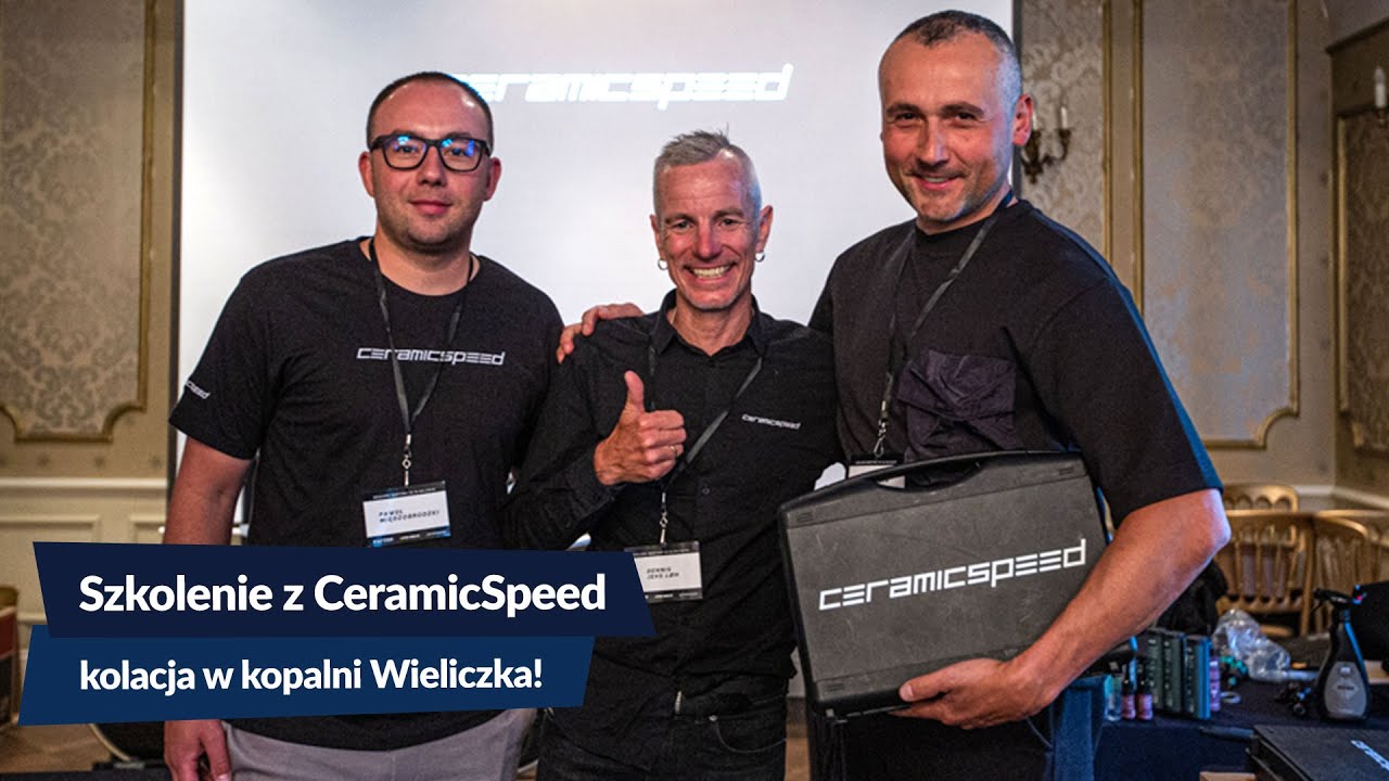 Szkolenie z CeramicSpeed + kolacja w kopalni Wieliczka! [Pro Bikes]