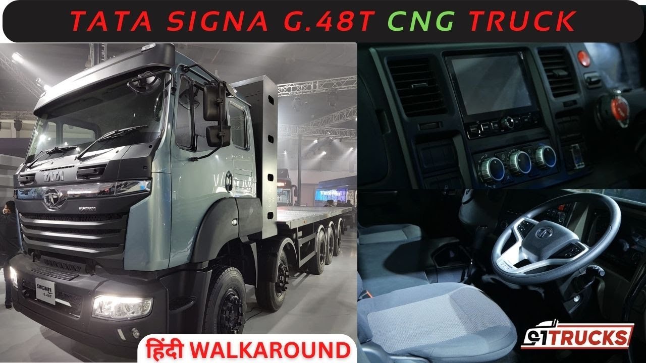 Tata Signa G.48T CNG Truck at the 2023 Auto Expo: Detailed Walkaround Video