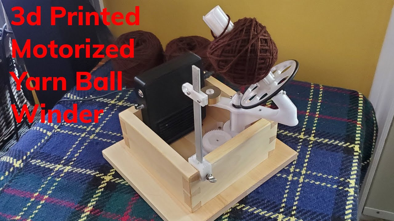 3d Printed Motorized Yarn Ball Winder
