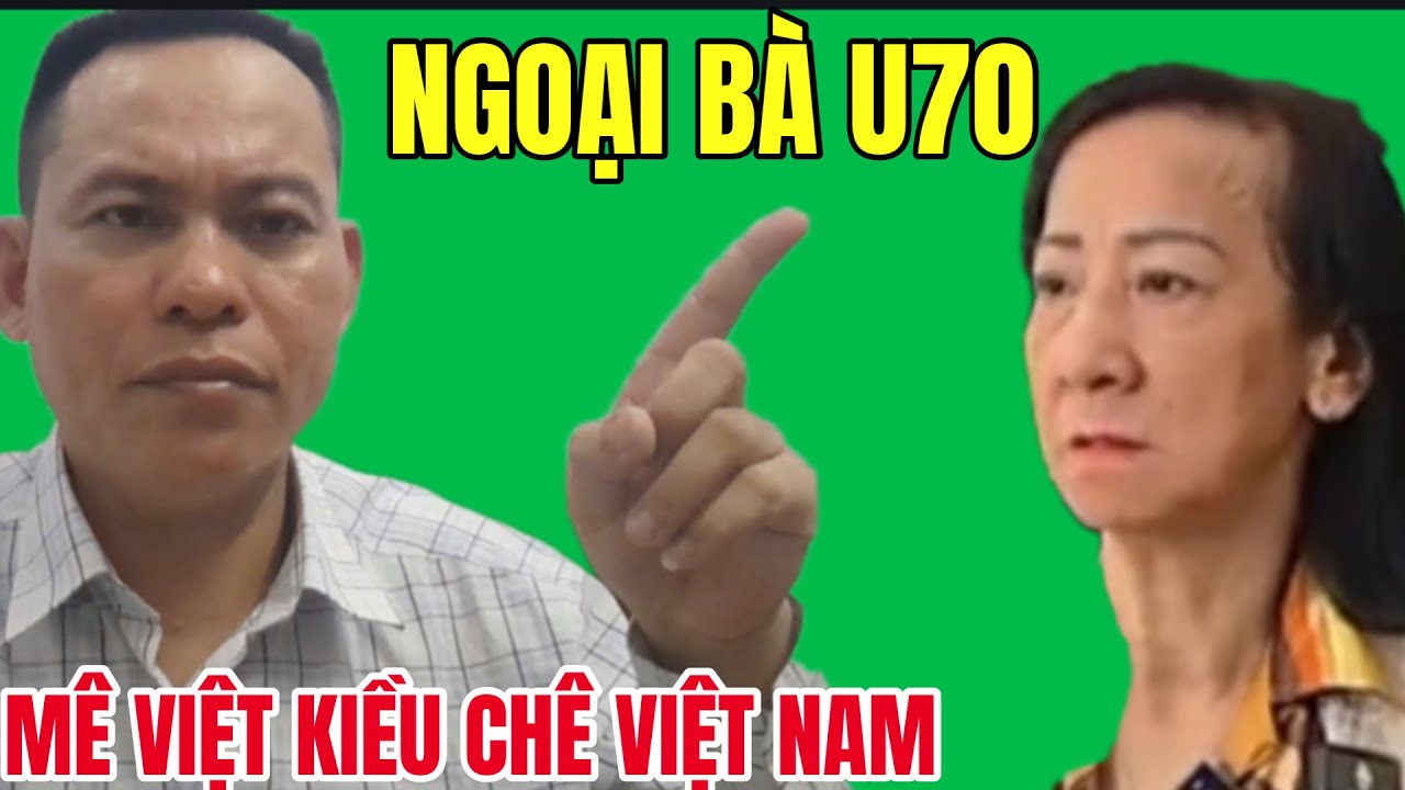 Ngoại Bà Thích Việt Kiều Bất Chấp