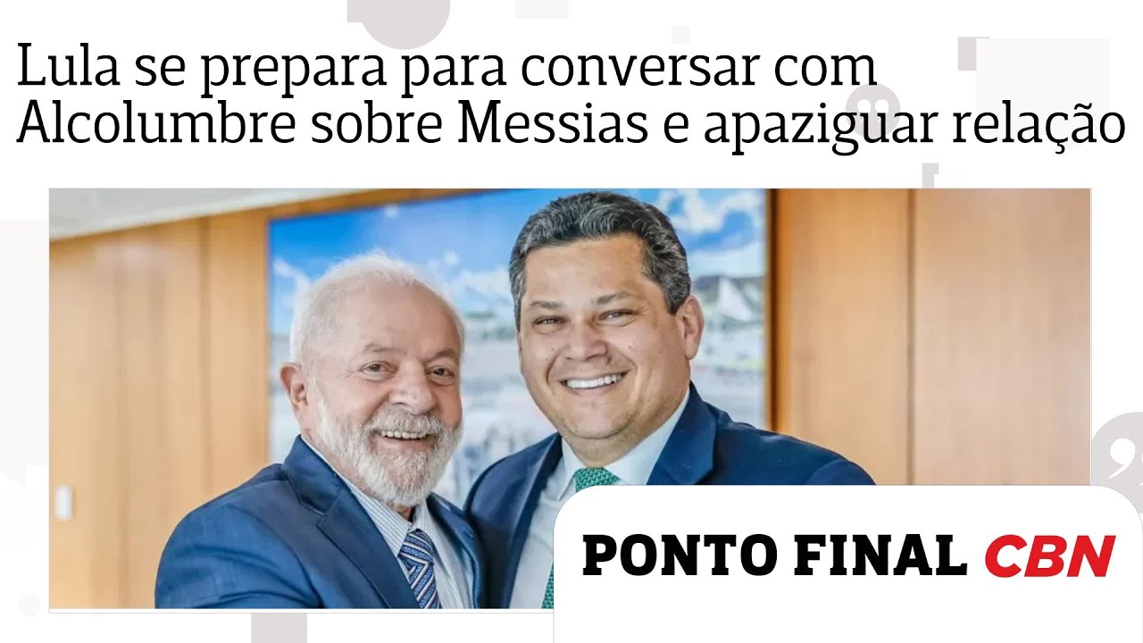 Lula se prepara para conversar com Alcolumbre sobre Messias no STF e apaziguar relação