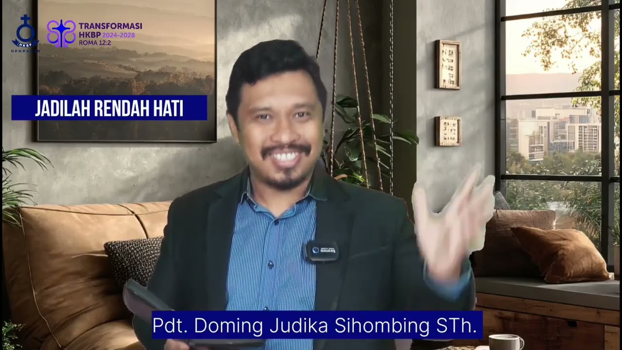 Jadilah rendah hati -  Renungan HKBP Denpasar - 20 Februari 2026 - Be 149