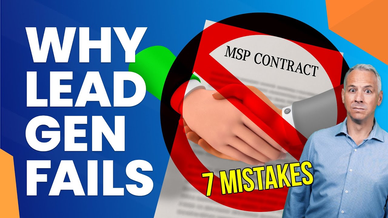 7 Mistakes That Stop MSP Lead Gen From Working