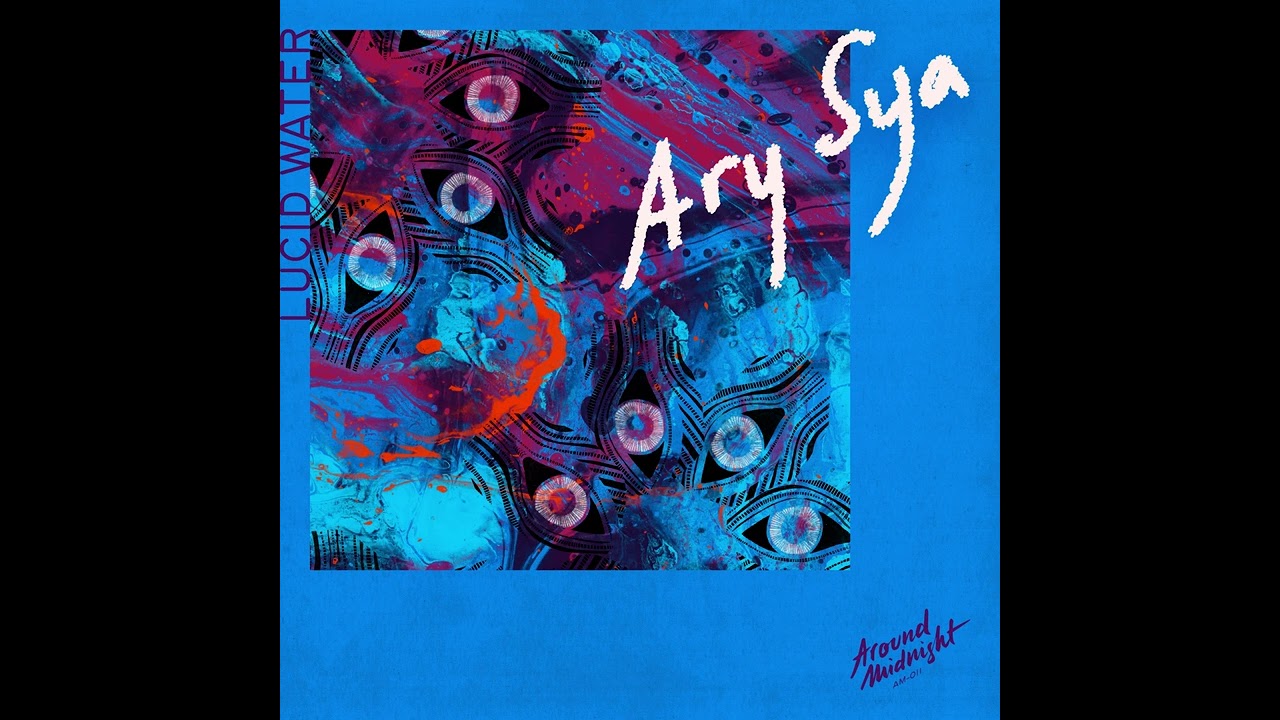 Ary Sya - Lucid Water (Original Mix) [Around Midnight]