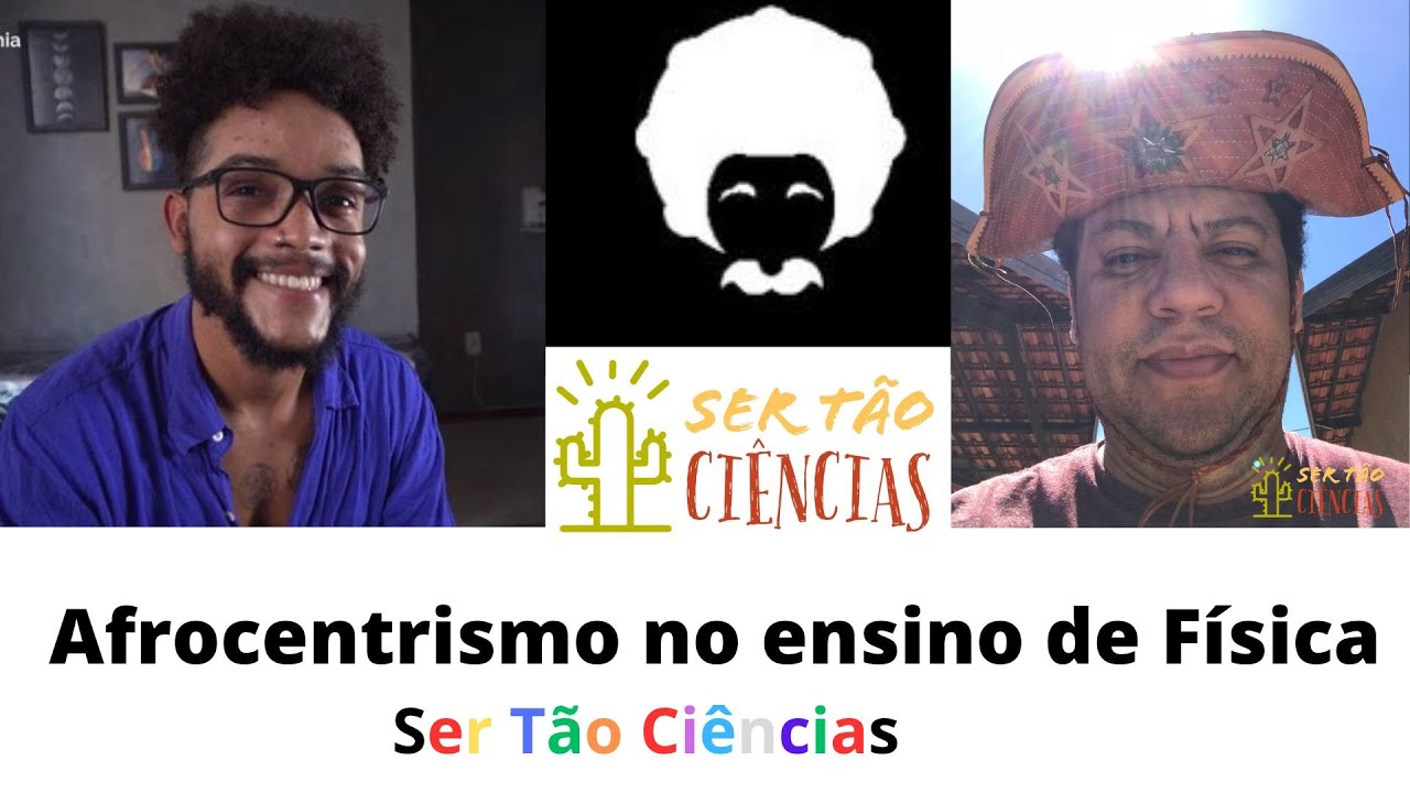 Afrocentrismo no Ensino de F&iacute;sica | Ser T&atilde;o Ci&ecirc;ncias