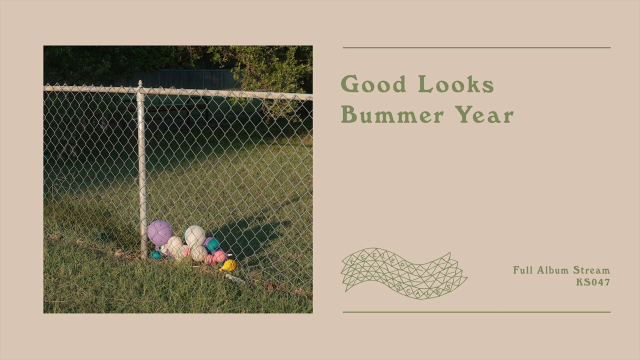 Good Looks - Bummer Year [official album audio]