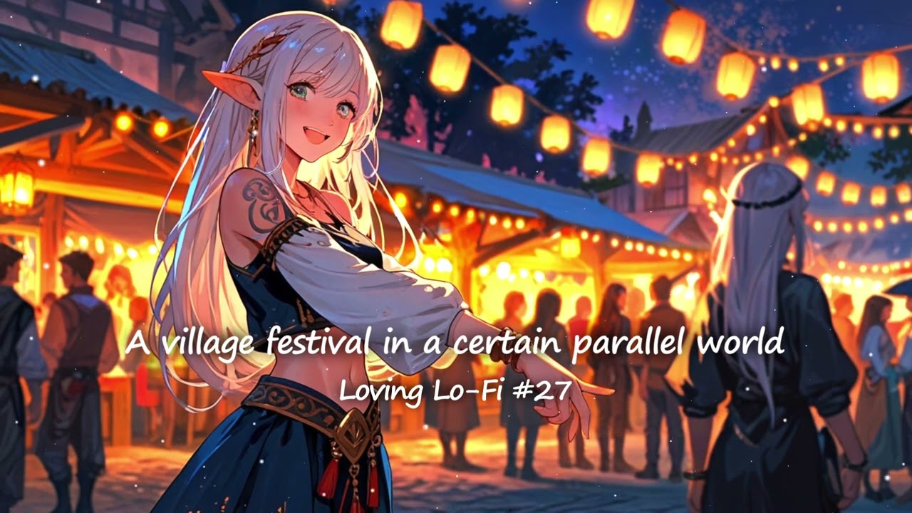 ファンタジー世界の夜の賑わいをイメージしたケルト風楽曲集【作業用BGM60分】 - Loving Lo-Fi #27