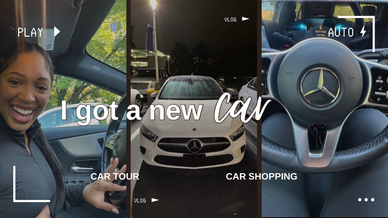 LIFE UPDATE VLOG: PART 3 | I GOT A NEW CAR! | MERCEDES BENZ A220 | CAR TOUR + CAR BUYING EXPERIENCE