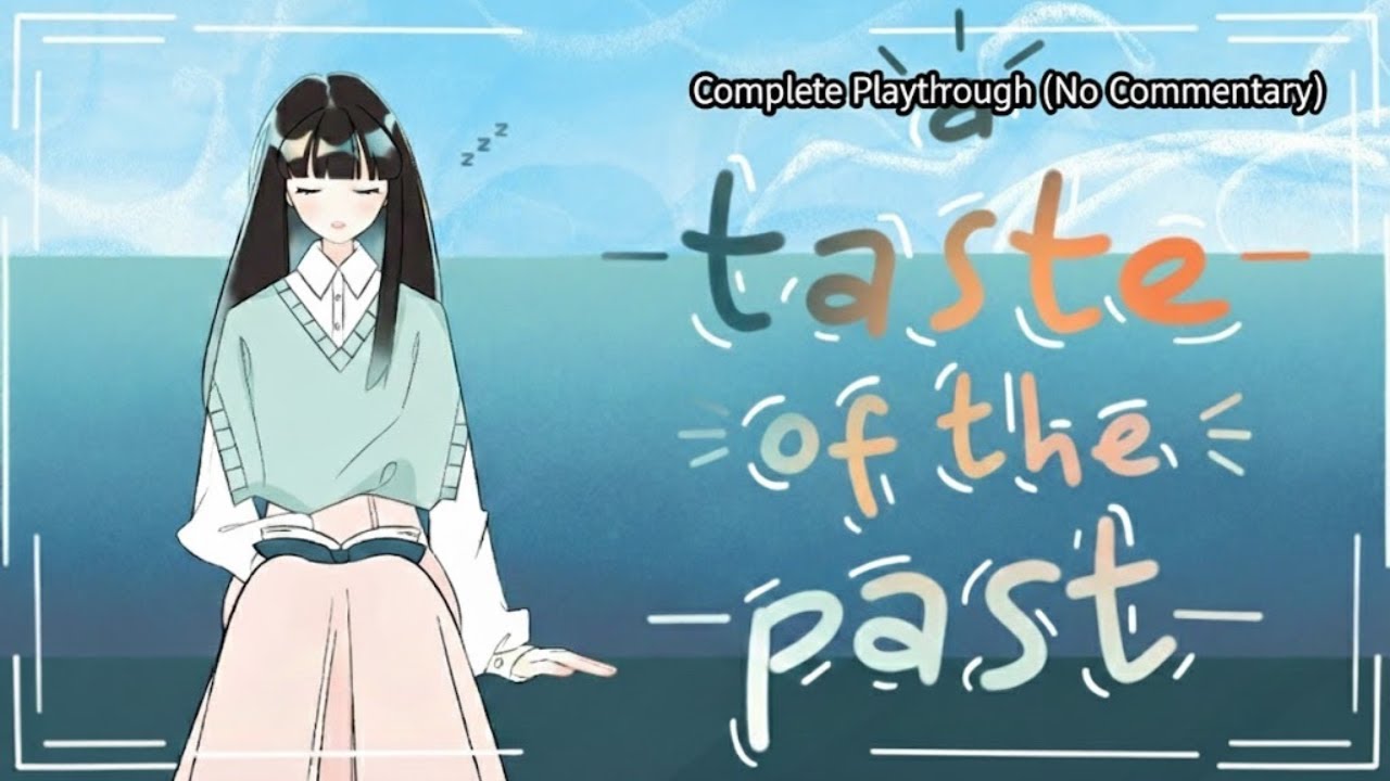 A Taste of the Past – Complete Playthrough (No Commentary)