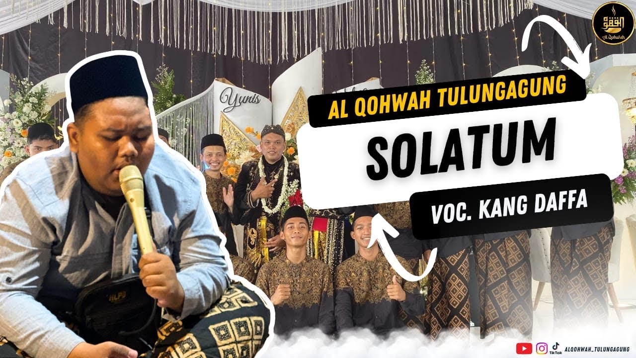 &ldquo;SOLATUM X SUBHANALLAH&rdquo; - HADRAH AL QOHWAH TULUNGAGUNG