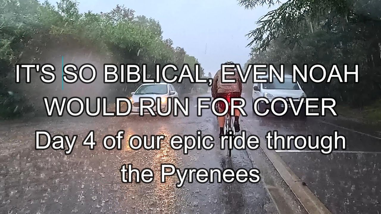 Ride 443 - Day 4 of our epic ride through the Pyrenees. It got biblical