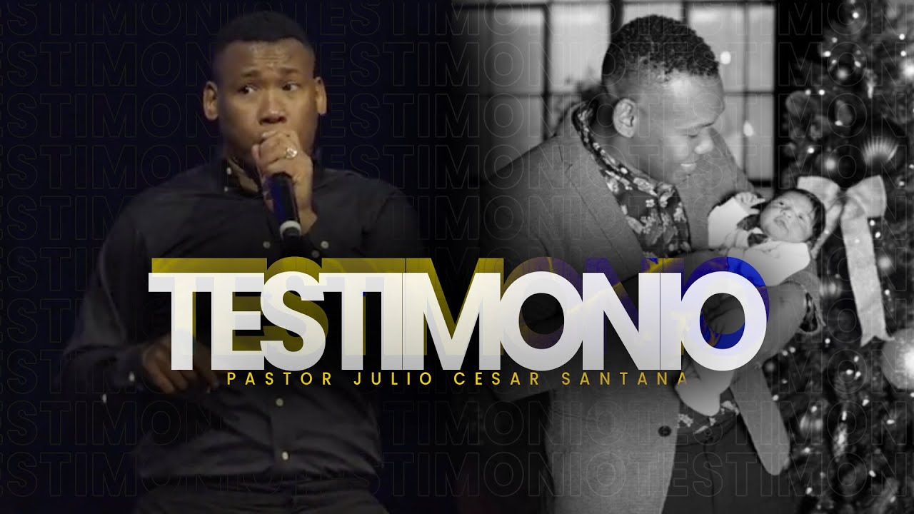 Poderoso Testimonio| Pastor Julio Cesar Santana