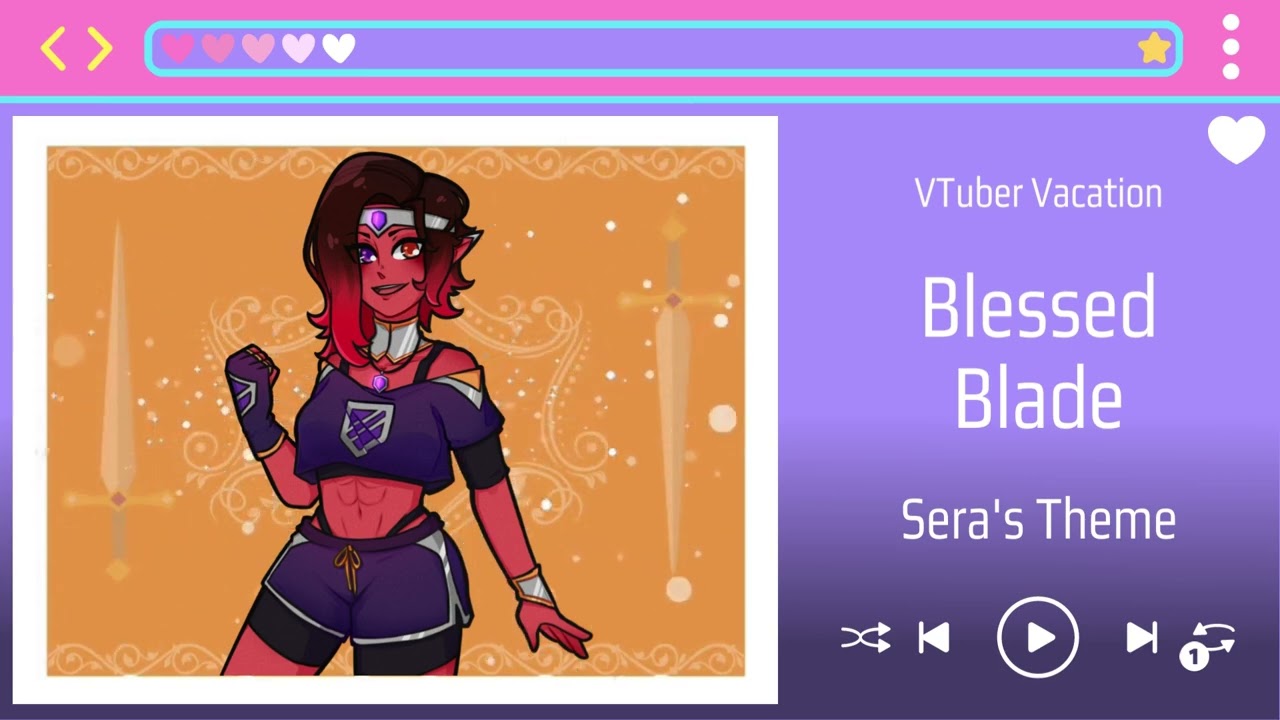 Blessed Blade (Sera's Theme) - VTuber Vacation OST