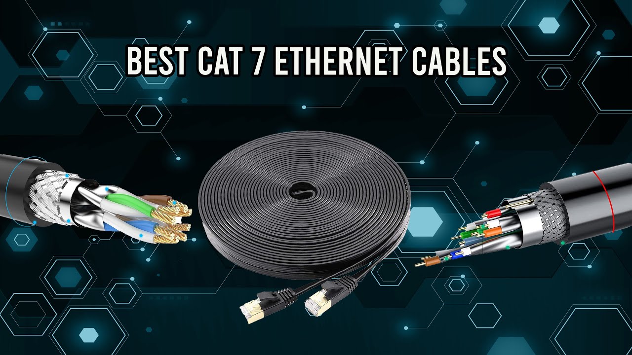 Best Cat 7 Ethernet Cables in 2021