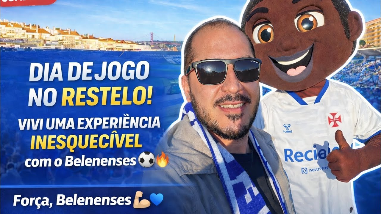 DIA DE JOGO NO RESTELO! VIVI UMA EXPERIÊNCIA INESQUECÍVEL COM OS BELENENSES ⚽️🔵