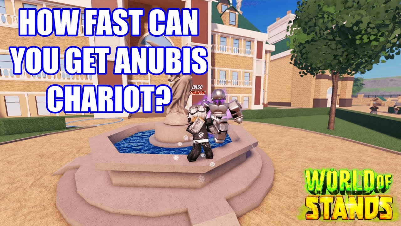 How Fast Can You Get Anubis Chariot In World Of Stands
