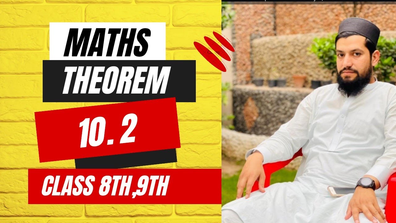 Theorem 10.2 maths class 9th|10.2theorem| Peshawar Model school