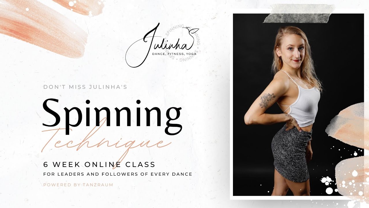 Spinning Techniques by Julinha | Session 1 | general techniques & balance