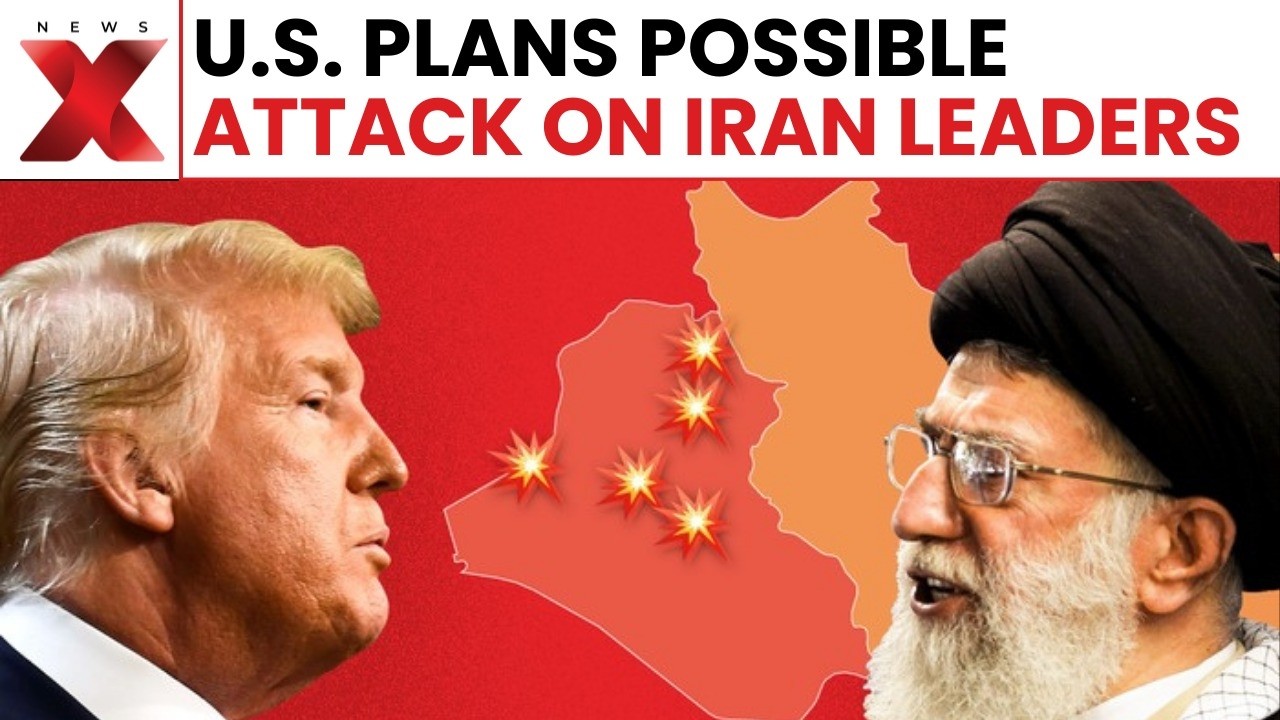 US-Iran War: Is Trump Hinting Possible Attack On Iran’s Leadership? | Tehran Under Attack | NewsX
