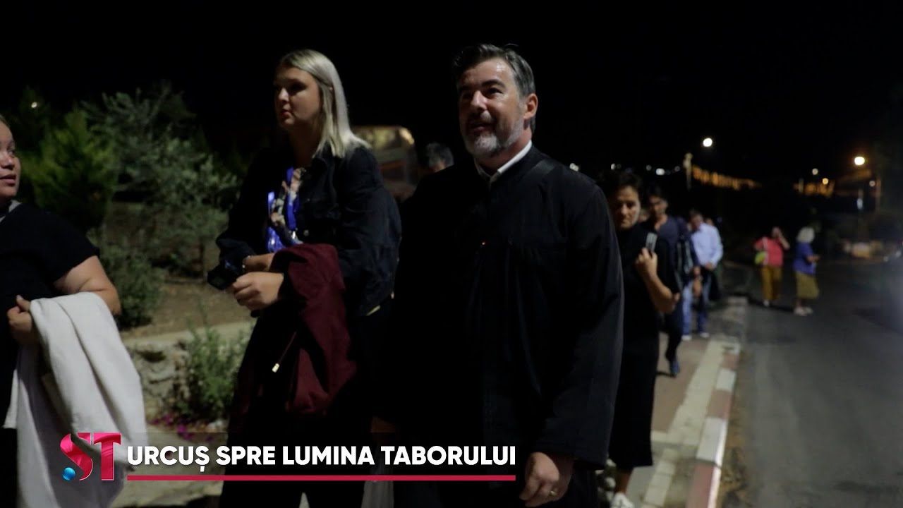 Urcuș spre Lumina Taborului. Pelerinaj în Țara Sfântă #SecventeTrinitas
