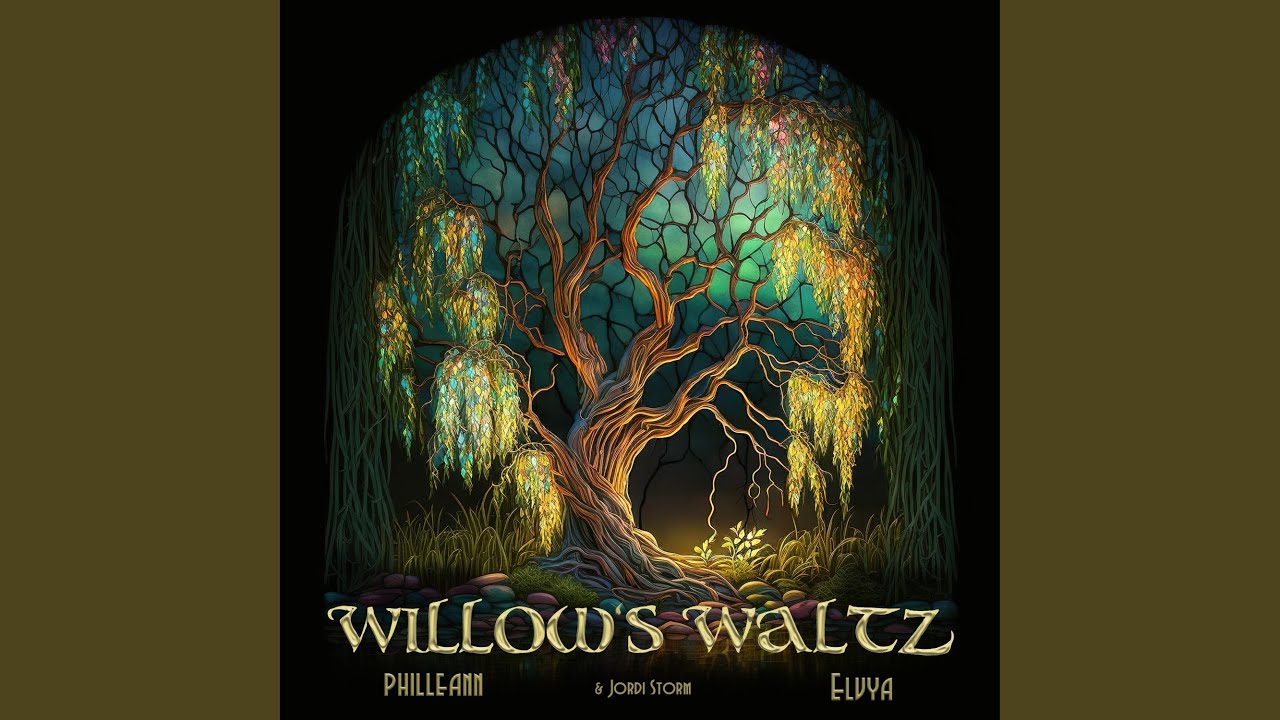Willow's Waltz