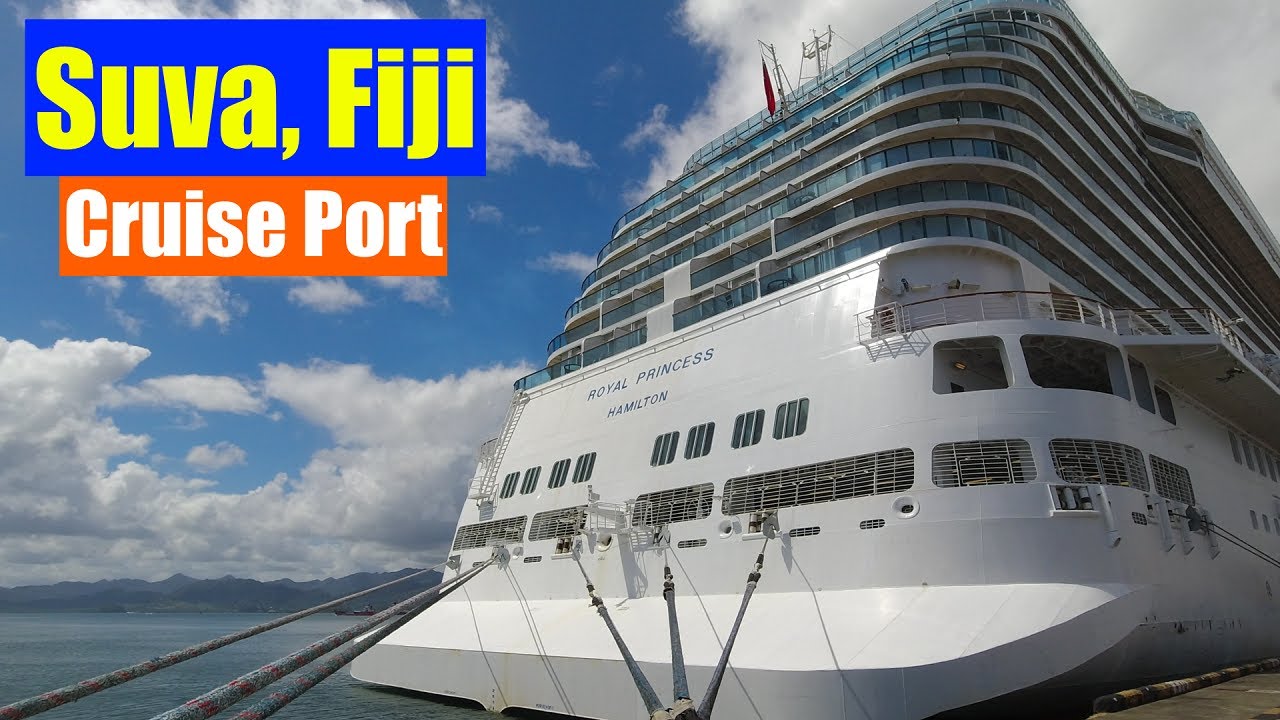 Suva Fiji Cruise Port | Royal Princess | Places to See in Suva