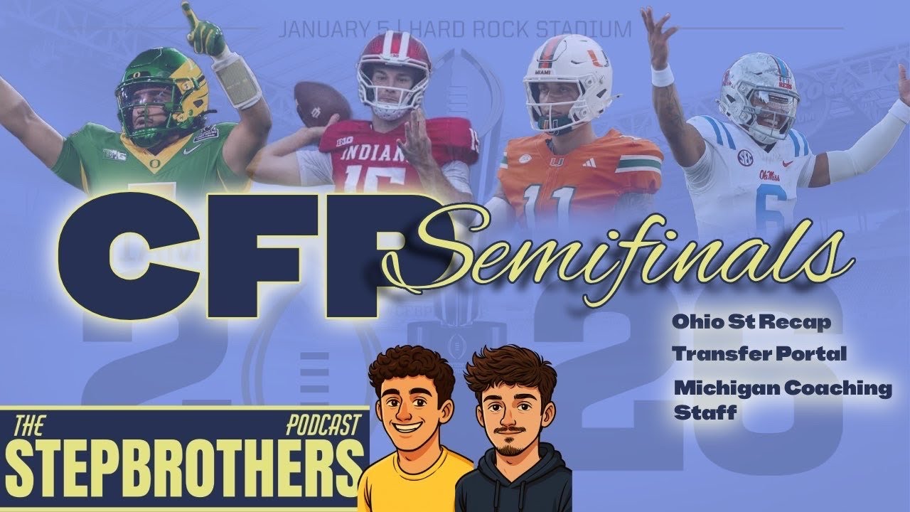 Michigan Coaching Staff Finalized | Ohio State Season Cut Short | Transfer Portal Chaos + CFP Semis