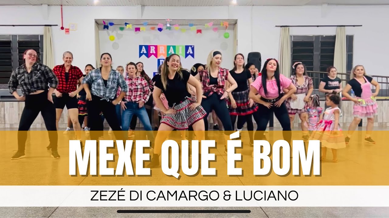 MEXE QUE É BOM - Zezé Di Camargo & Luciano | Coreografia Prof. Patrícia Guilherme