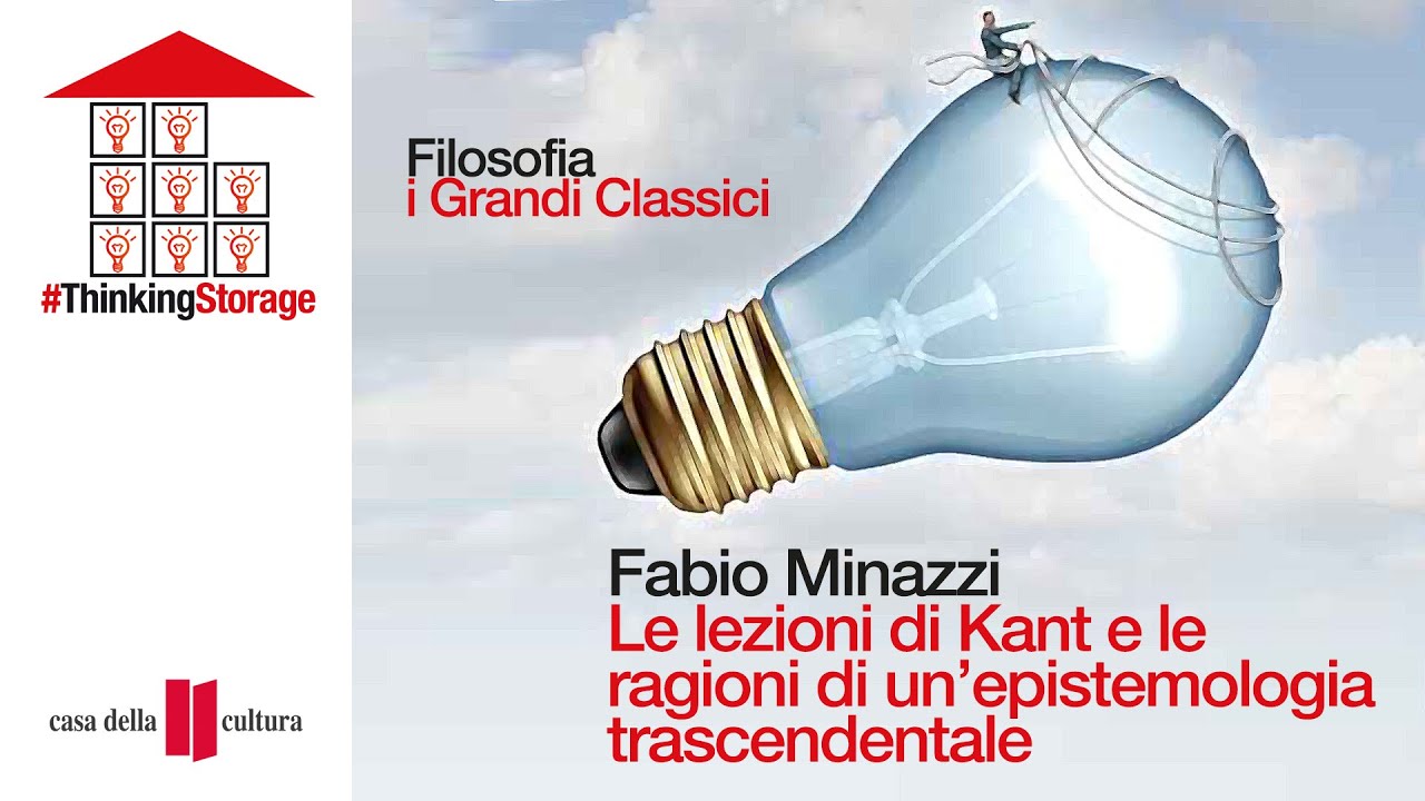Fabio Minazzi: La lezione di Kant e le ragioni di un'epistemologia trascendentale 7 11 2007 ARCHIVIO