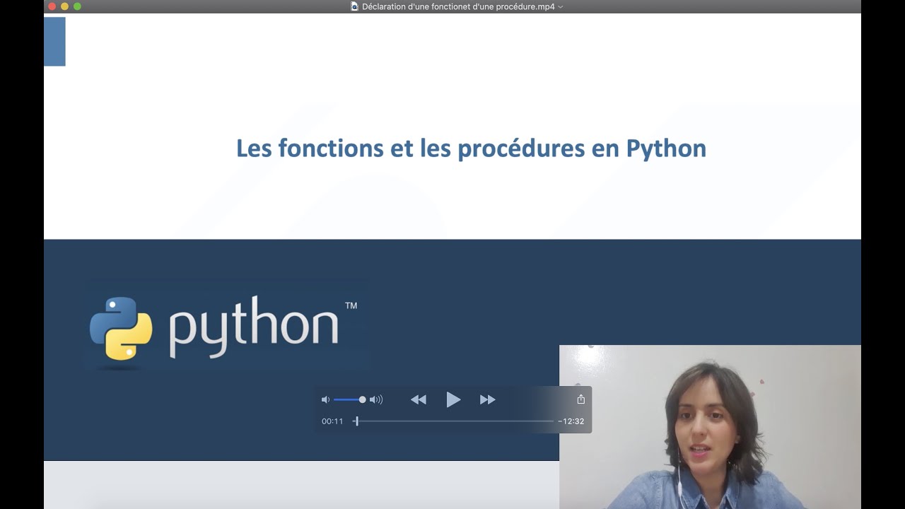 12 - Python : Déclaration d'une fonction et d'une procédure