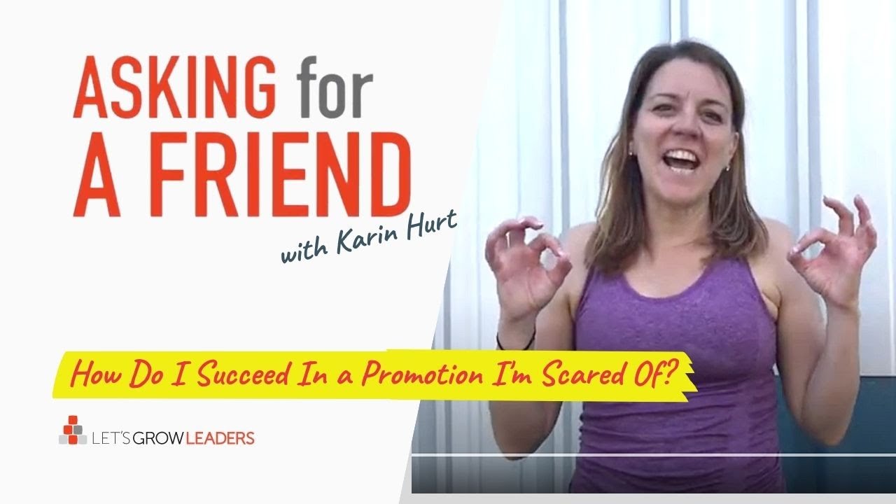 How Do I Succeed In a Promotion I'm Scared Of?