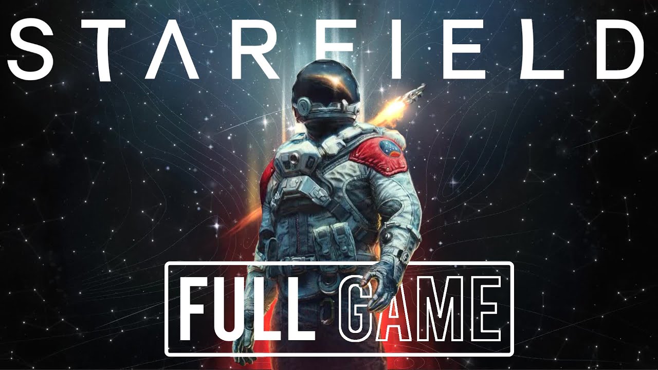 Starfield  - FULL GAME (No Commentary) | Gameplay Walkthrough