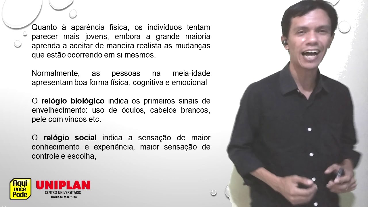 Aula de Psicologia do Desenvolvimento: Ciclo Vital - Tema: O Adulto de Meia Idade