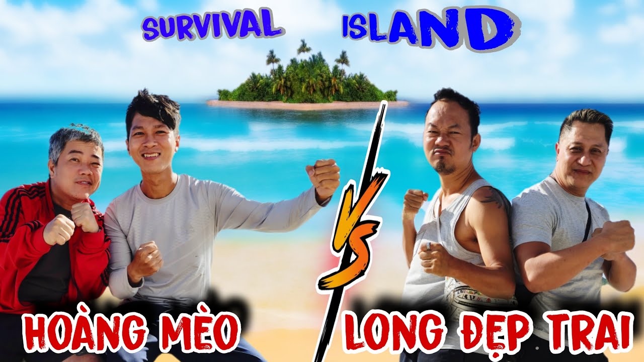 Khi diễn vi&ecirc;n đi sinh tồn | Trận chiến giao lưu sinh tồn tr&ecirc;n đảo hoang