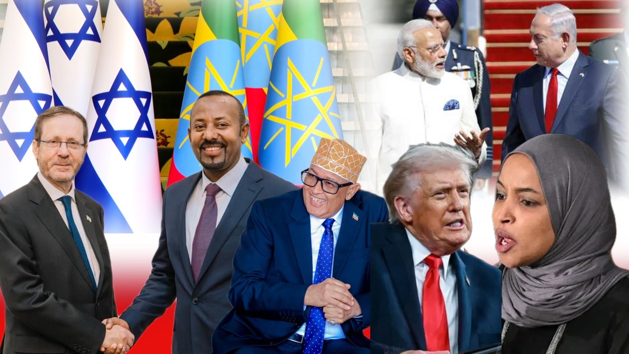 WARKA: MW Israel Oo Gaadhay Itoobiya, Somaliland & Gobolka, Ilhan Cumar & Trump, Safarka MW Cirro