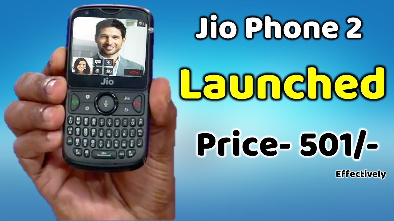 Jio Phone 2 Launched Price- 501/- Effectively